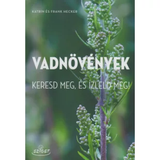Vadnövények - Katrin Hecker