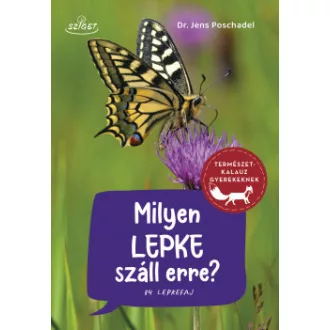 Milyen lepke száll erre? - Dr. Jens Poschadel