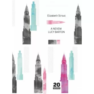 A nevem Lucy Barton - Elizabeth Strout