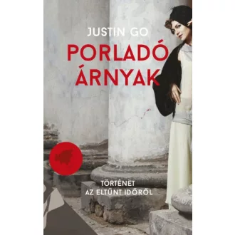 Porladó árnyak /Történet az eltünt időről (Justin Go)