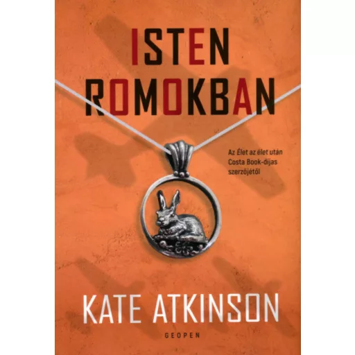 Isten romokban - Kate Atkinson