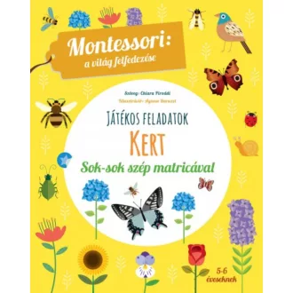 Kert - Montessori foglalkoztató füzet 5-6 éveseknek (Chiara Piroddi)