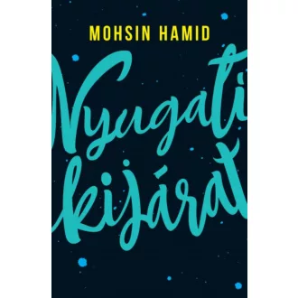 Nyugati kijárat (Mohsin Hamid)