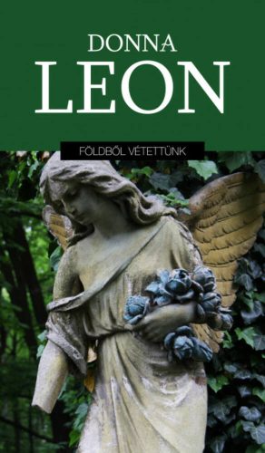 Földből vétettünk (Donna Leon)