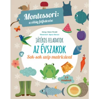   Az évszakok - Montessori: A világ felfedezése (Chiara Piroddi)