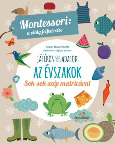 Az évszakok - Montessori: A világ felfedezése (Chiara Piroddi)