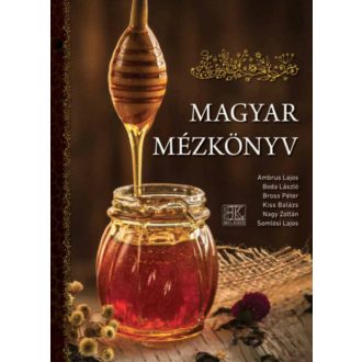 Magyar mézkönyv (Válogatás)