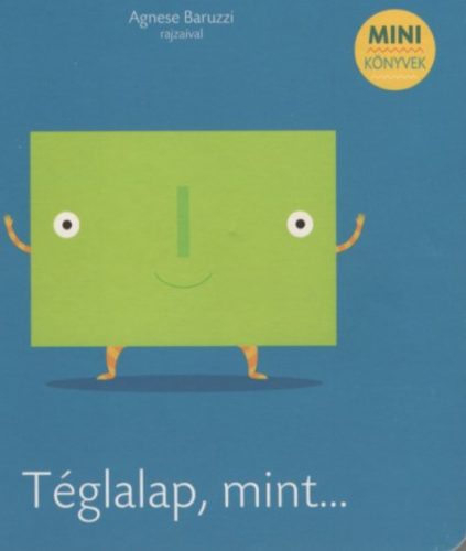 Téglalap, mint…