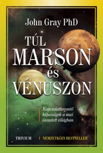 Túl Marson és Vénuszon (John Gray, Phd.)