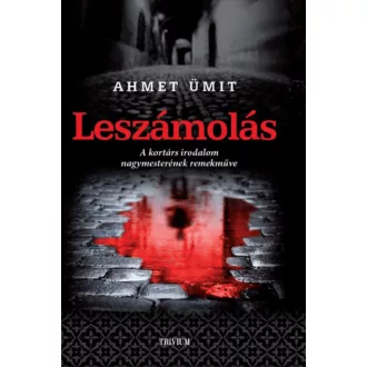 Leszámolás - Beyoglu őrangyala - Ahmet Ümit