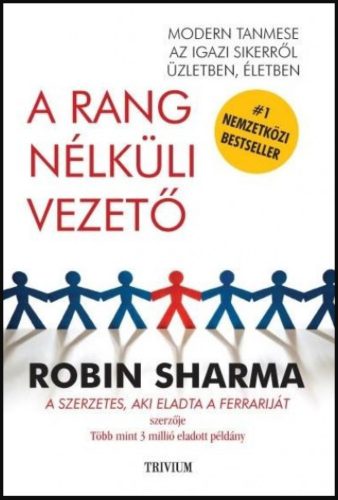 A rang nélküli vezető - Robin Sharma