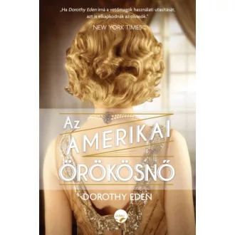 Az amerikai örökösnő (Dorothy Eden)