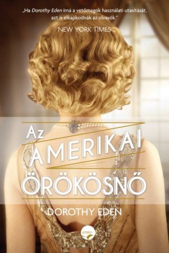 Az amerikai örökösnő (Dorothy Eden)