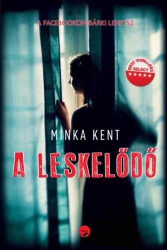 A LESKELŐDŐ (Minka Kent)