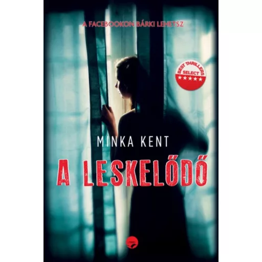 A LESKELŐDŐ (Minka Kent)
