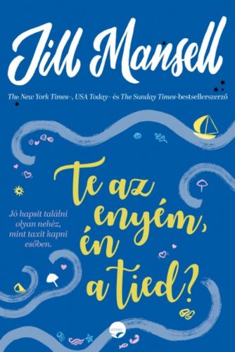 Te az enyém, én a tied? (Jill Mansell)