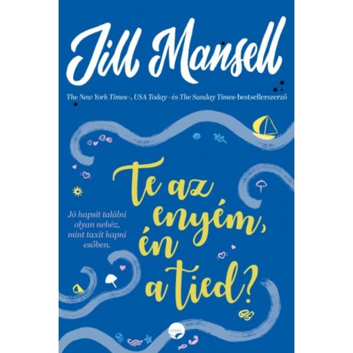 Te az enyém, én a tied? (Jill Mansell)
