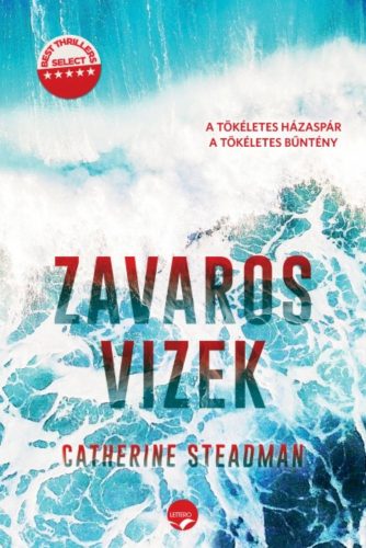 Zavaros vizek (Catherine Steadman)