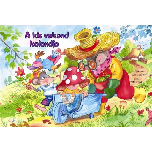 A kis vakond kalandja (Tóth Anna)