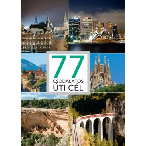 77 csodálatos úti cél(Album)