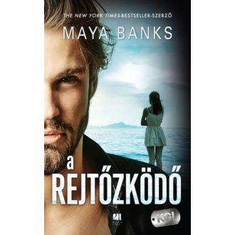A rejtőzködő (Maya Banks)