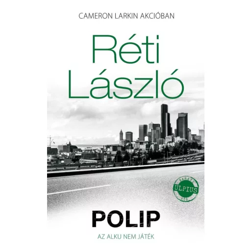 Polip /Az alku nem játék (Réti László)