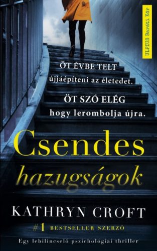 Csendes hazugságok (Kathryn Croft)