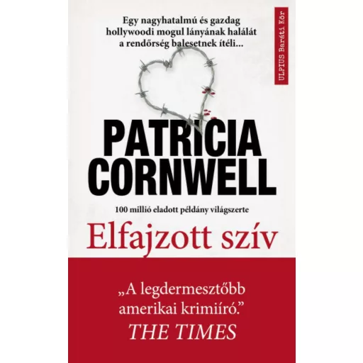 Kay Scarpetta 23. - Elfajzott szív - Patricia Cornwell