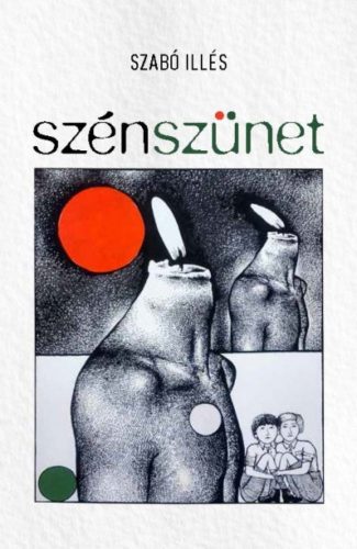 Szénszünet (Szabó Illés)