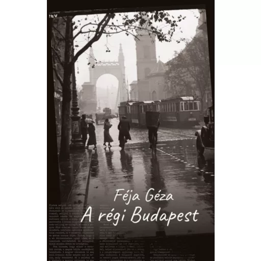 A régi Budapest (Féja Géza)