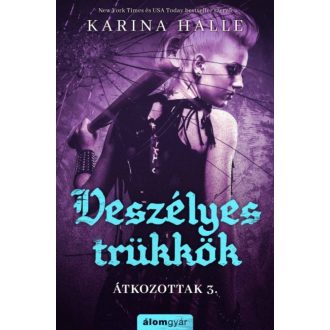 Veszélyes trükkök /Átkozottak 3. (Karina Halle)