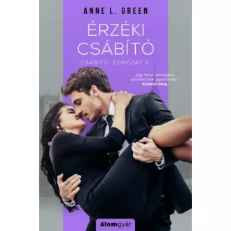 Érzéki csábító - Csábító-sorozat 2. (Anne L. Green)