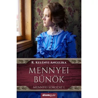 Mennyei bűnök - Riva nővérek-sorozat (R. Kelényi Angelika)