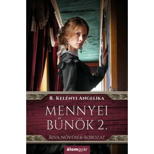 Mennyei bűnök 2. - Riva nővérek-sorozat (R. Kelényi Angelika)