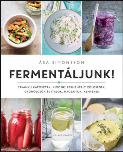 Fermentáljunk! - Asa Simonsson