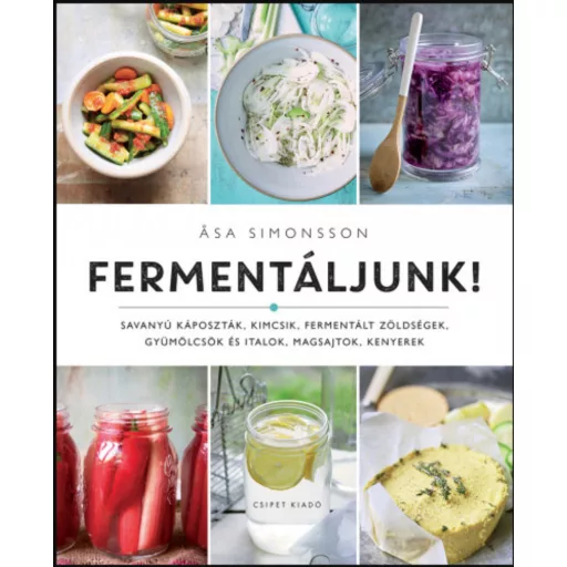 Fermentáljunk! - Asa Simonsson
