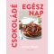 Csokoládé egész nap - Kirsten Tibballs