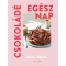 Csokoládé egész nap - Kirsten Tibballs