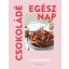 Csokoládé egész nap - Kirsten Tibballs