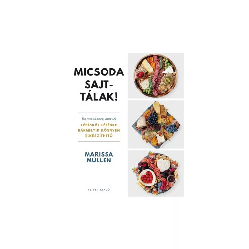Micsoda sajttálak! - Marissa Mullen