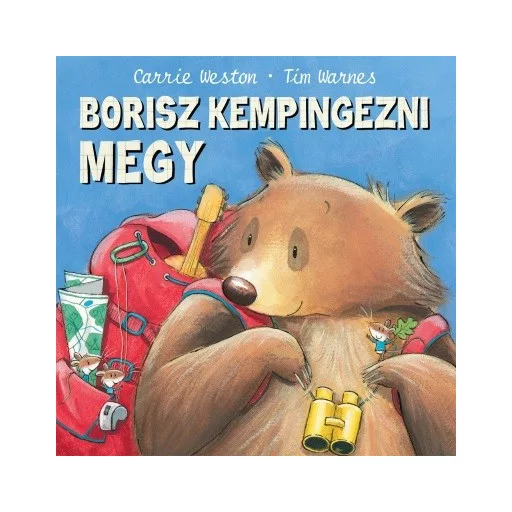 Borisz kempingezni megy (Carrie Weston)