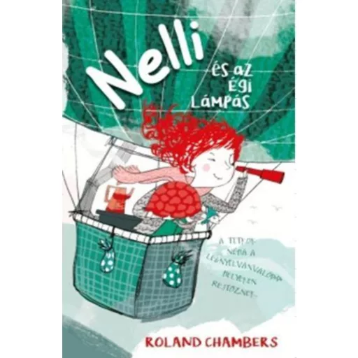 Nelli és az égi lámpás (Roland Chambers)