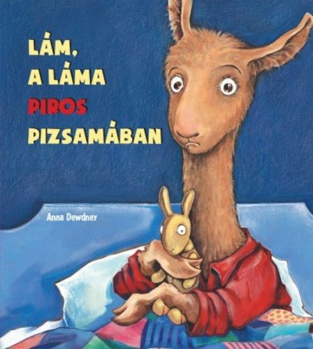 Lám, a láma piros pizsamában (Anna Dewdney)