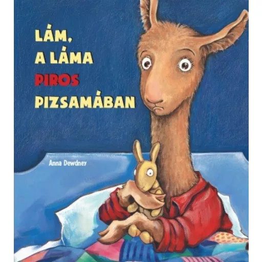 Lám, a láma piros pizsamában (Anna Dewdney)