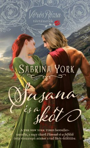 Susana és a skót / Vörös Rózsa történetek (Sabrina York)