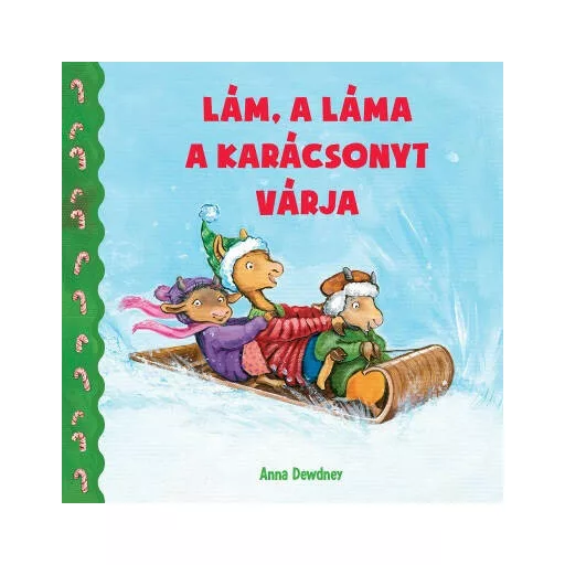 Lám, a láma a karácsonyt várja (Anna Dewdney)