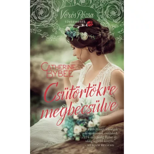 Csütörtökre megbecsülve - Catherine Bybee