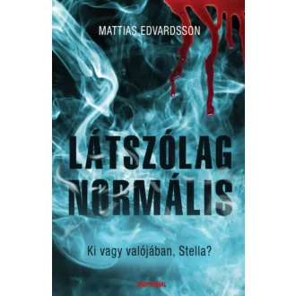 Látszólag normális (Mattias Edvardsson)