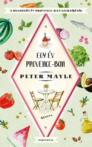 Egy év Provence-ban (Peter Mayle)