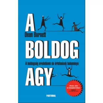A boldog agy - Dean Burnett